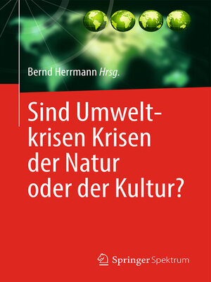 cover image of Sind Umweltkrisen Krisen der Natur oder der Kultur?